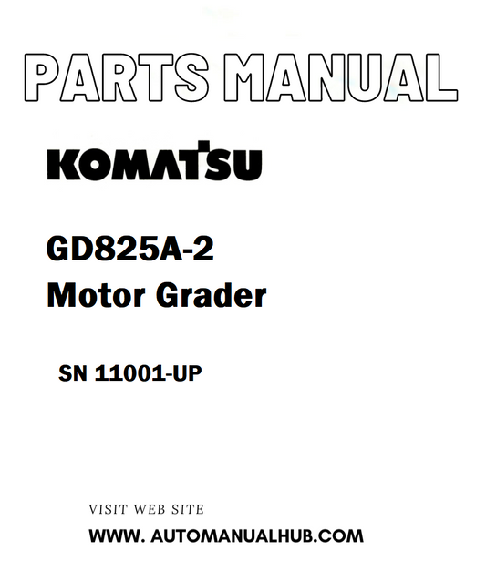 Komatsu GD825A-2 Motor Grader Parts Manual SN 11001-UP - PDF