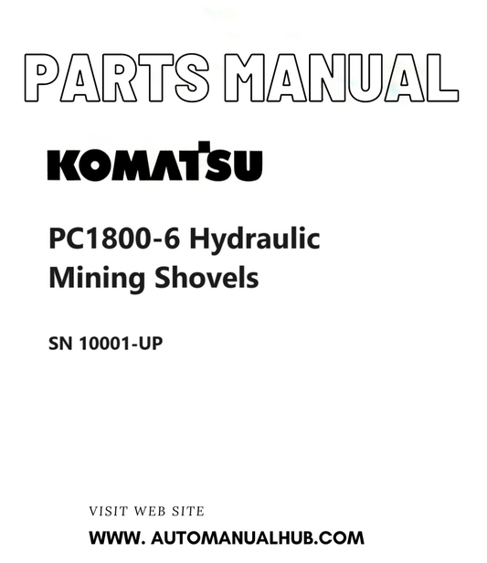 Komatsu PC1800-6 Hydraulic Mining Shovels Parts Manual SN 10001-UP PDF