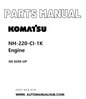Komatsu NH-220-CI-1K Engine Parts Manual SN 8289-UP PDF