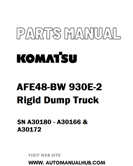 Komatsu AFE48-BW 930E-2 Rigid Dump Truck Parts Manual SN A30180 - A30166 & A30172 - PDF