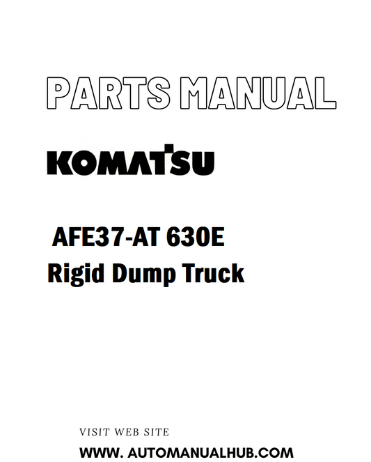 Komatsu AFE37-AT 630E Rigid Dump Truck Parts Manual - PDF 