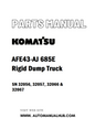 Komatsu AFE43-AJ 685E Rigid Dump Truck Parts Manual SN 32056, 32057, 32066 & 32067 - PDF 