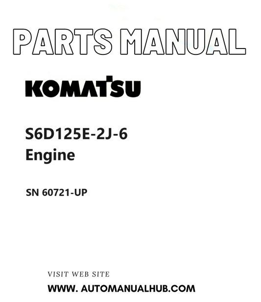 Komatsu S6D125E-2J-6 Engine Parts Manual SN 60721-UP PDF