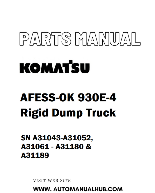 Komatsu AFESS-OK 930E-4 Rigid Dump Truck Parts Manual SN A31043-A31052, A31061 - A31180 & A31189 - PDF 