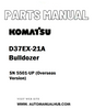 Komatsu D37EX-21A Bulldozer Parts Manual SN 5501-UP (Overseas Version) - PDF