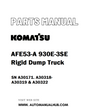 Komatsu AFE53-A 930E-3SE Rigid Dump Truck Parts Manual SN A30171. A30318-A30319 & A30322 - PDF 