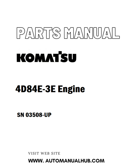 Komatsu 4D84E-3E Engine Parts Manual SN 03508-UP - PDF