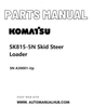 Komatsu SK815-5N Skid Steer Loader Parts Manual SN A30001-Up PDF