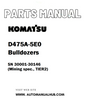 Komatsu D475A-5E0 Bulldozers Parts Manual SN 30001-30146 (Mining spec., TIER2) - PDF 