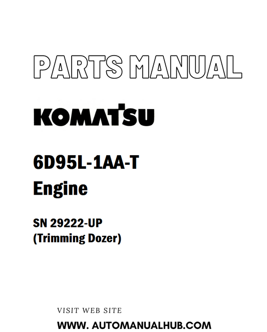 Komatsu 6D95L-1AA-T Engine Parts Manual SN 29222-UP (Trimming Dozer) - PDF