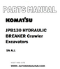 Komatsu JPB130 HYDRAULIC BREAKER Crawler Excavators Parts Manual SN ALL - PDF