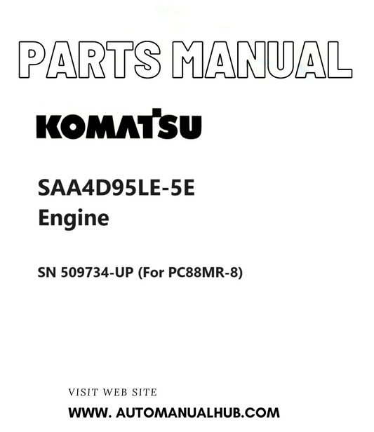 Komatsu SAA4D95LE-5E Engine Parts Manual SN 509734-UP (For PC88MR-8) PDF
