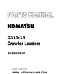 Komatsu D310-16 Crawler Loaders Parts Manual SN 25001-UP - PDF