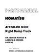 Komatsu AFE50-CH 830E Rigid Dump Truck Parts Manual SN A30818-A30819 & A30821 & A30826-A30830 - PDF 