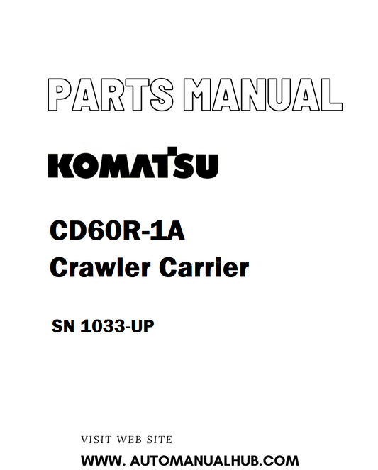 Komatsu CD60R-1A Crawler Carrier Parts Manual SN 1033-UP - PDF