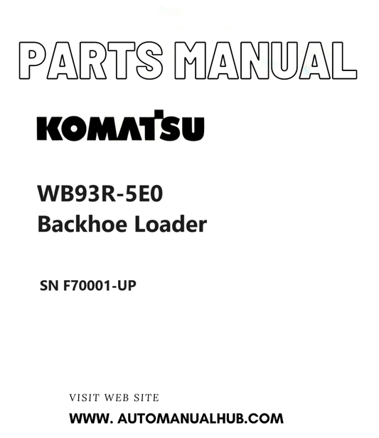Komatsu WB93R-5E0 Backhoe Loader Parts Manual SN F70001-UP PDF