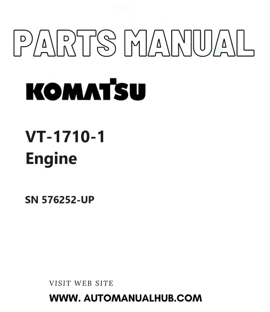Komatsu VT-1710-1 Engine Parts Manual SN 576252-UP PDF