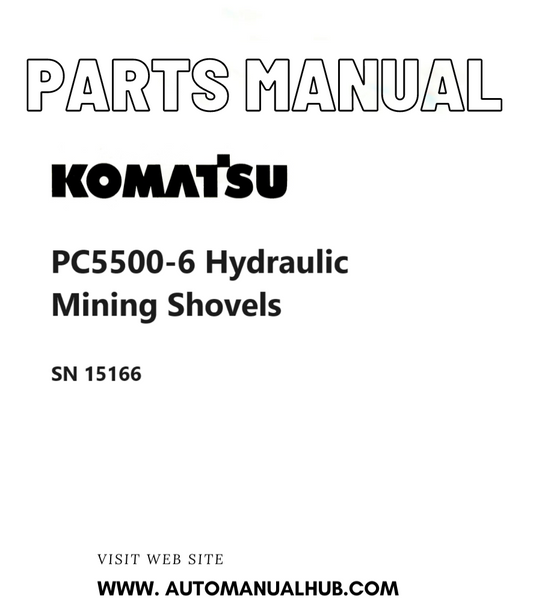 Komatsu PC5500-6 Hydraulic Mining Shovels Parts Manual SN 15166 PDF
