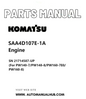 Komatsu SAA4D107E-1A Engine Parts Manual SN 21714587-UP (For PW140-7/PW148-8/PW160-7E0/PW160-8) PDF