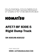 Komatsu AFE77-BF 830E-5 Rigid Dump Truck Parts Manual SN A50148-A50152 - PDF 
