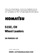 Komatsu 515C, CH Wheel Loaders Parts Manual SN P006501-UP - PDF