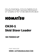 Komatsu CK30-1 Skid Steer Loader Parts Manual SN F00003-UP - PDF