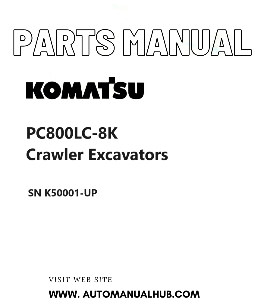 Komatsu PC800LC-8K Crawler Excavators Parts Manual SN K50001-UP PDF