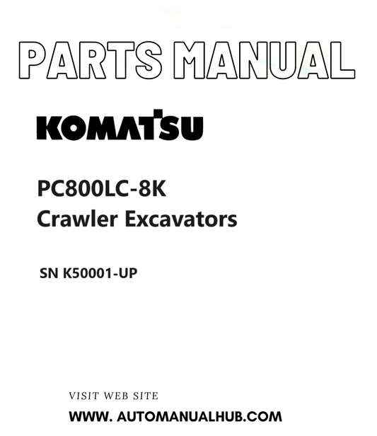 Komatsu PC800LC-8K Crawler Excavators Parts Manual SN K50001-UP PDF
