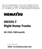 Komatsu HD325-7 Rigid Dump Trucks Parts Manual SN 7001-7589 (ecot3) - PDF