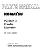 Komatsu PC35MR-3 Crawler Excavator Parts Manual SN 15001-16594 PDF