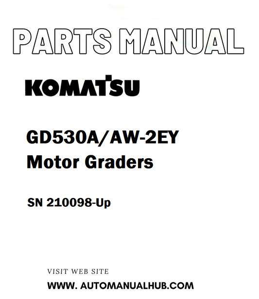 Komatsu GD530A/AW-2EY Motor Graders Parts Manual SN 210098-Up - PDF