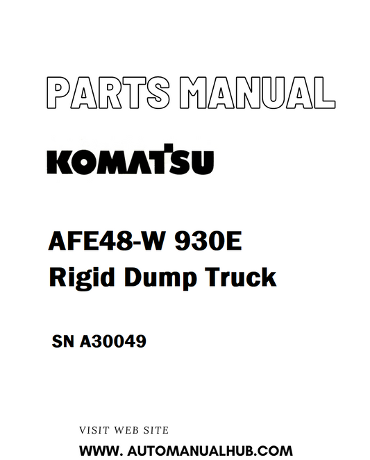 Komatsu AFE48-W 930E Rigid Dump Truck Parts Manual SN A30049 - PDF