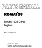 Komatsu SAA6D102E-2-PW Engine Parts Manual SN 21494941-UP PDF