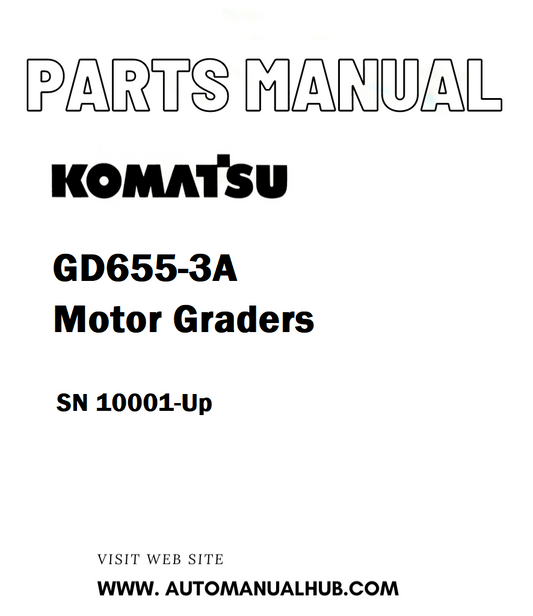Komatsu GD655-3A Motor Graders Parts Manual SN 10001-Up - PDF