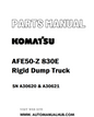 Komatsu AFE50-Z 830E Rigid Dump Truck Parts Manual SN A30620 & A30621 - PDF