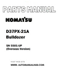 Komatsu D37PX-21A Bulldozer Parts Manual SN 5501-UP (Overseas Version) - PDF