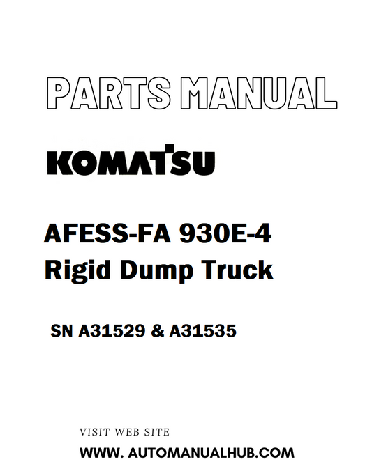 Komatsu AFESS-FA 930E-4 Rigid Dump Truck Parts Manual SN A31529 & A31535 - PDF 