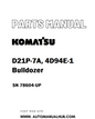 Komatsu D21P-7A, 4D94E-1 Bulldozer Parts Manual SN 78604-UP - PDF