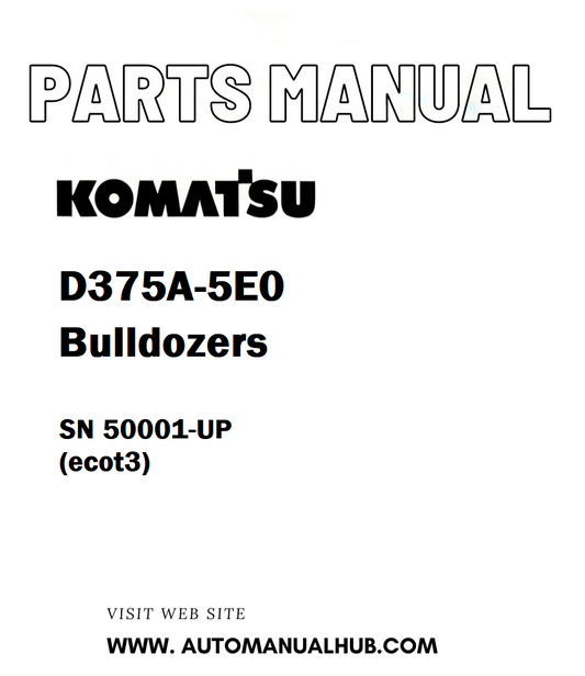 Komatsu D375A-5E0 Bulldozers Parts Manual SN 50001-UP (ecot3) - PDF 