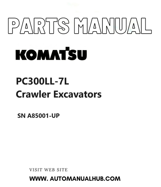 Komatsu PC300LL-7L Crawler Excavators Parts Manual SN A85001-UP PDF