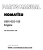 Komatsu S6D102E-1EE Engine Parts Manual SN 30379242-UP PDF