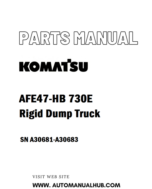 Komatsu AFE47-HB 730E Rigid Dump Truck Parts Manual SN A30681-A30683 - PDF 