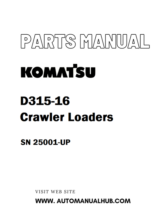 Komatsu D315-16 Crawler Loaders Parts Manual SN 25001-UP - PDF