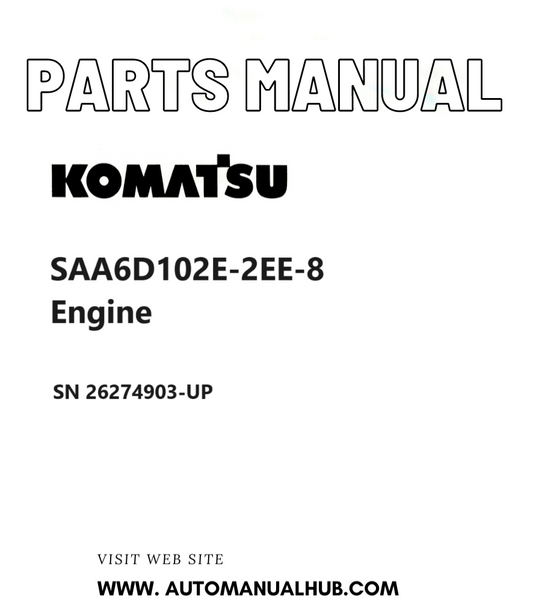 Komatsu SAA6D102E-2EE-8 Engine Parts Manual SN 26274903-UP PDF