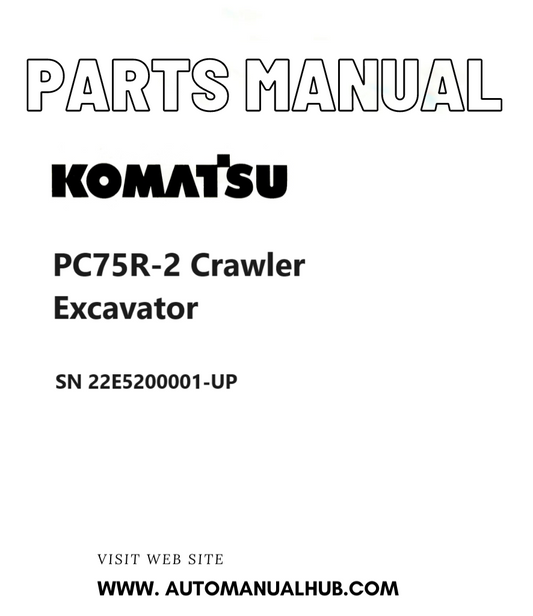 Komatsu PC75R-2 Crawler Excavator Parts Manual SN 22E5200001-UP PDF