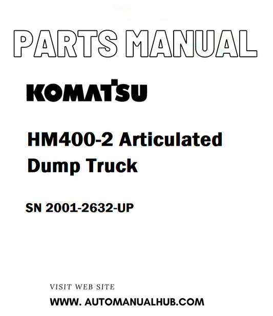 Komatsu HM400-2 Articulated Dump Truck Parts Manual SN 2001-2632-UP - PDF