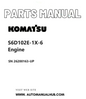 Komatsu S6D102E-1X-6 Engine Parts Manual SN 26200163-UP PDF