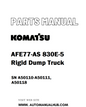 Komatsu AFE77-AS 830E-5 Rigid Dump Truck Parts Manual SN A50110-A50111, A50118 - PDF 