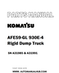 Komatsu AFE59-GL 930E-4 Rigid Dump Truck Parts Manual SN A31985 & A31991 - PDF 