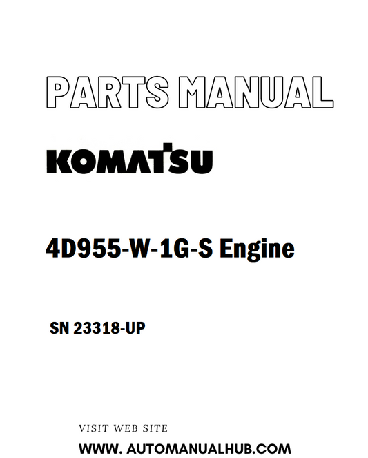 Komatsu 4D955-W-1G-S Engine Parts Manual SN 23318-UP - PDF
